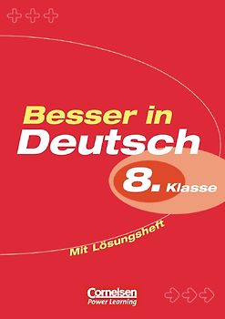 Besser in Deutsch. Sekundarstufe I / 8. Schuljahr - Übungsbuch mit Lösungsheft
