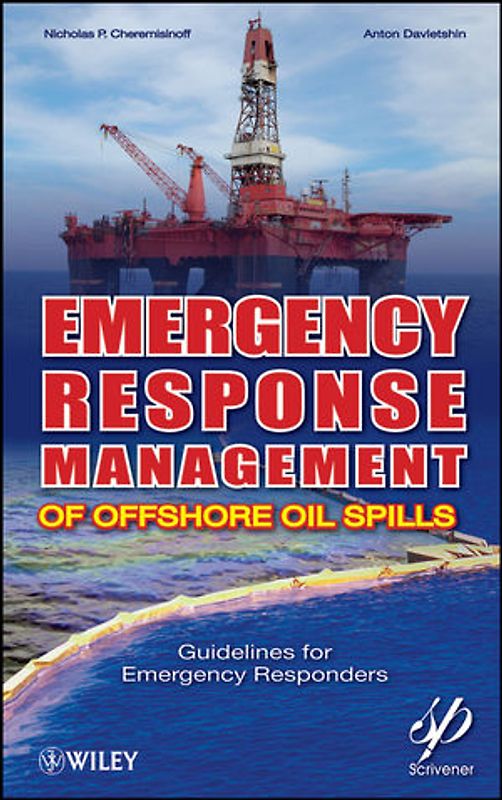 Emergency Response Management of Offshore Oil Spills. Guidelines for Emergency Responders