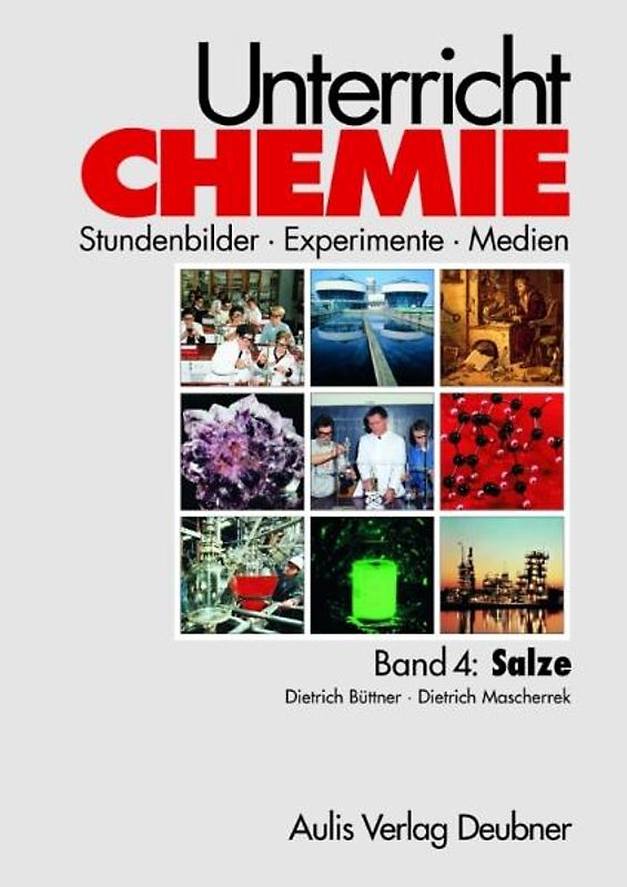 Unterricht Chemie / Band 4: Salze