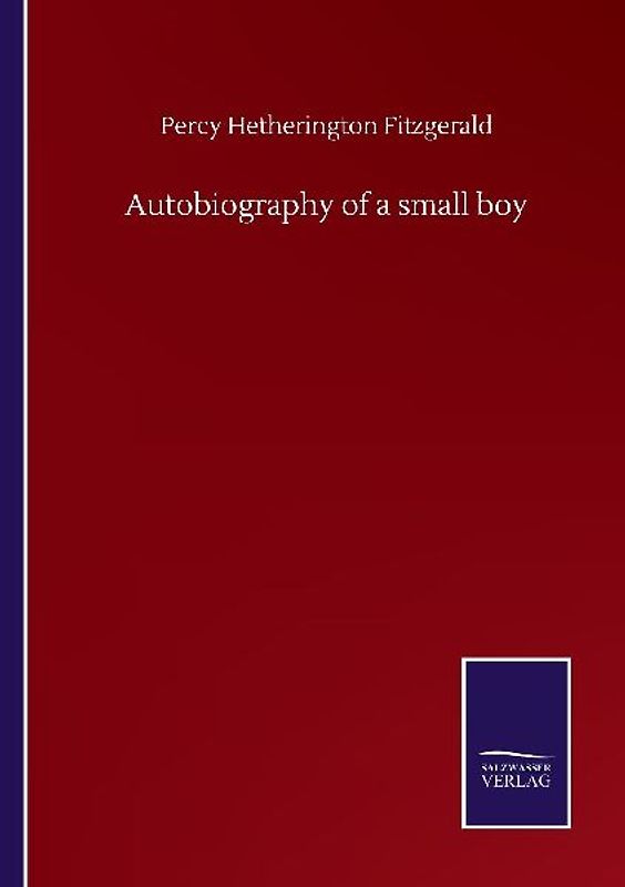 Autobiography of a small boy