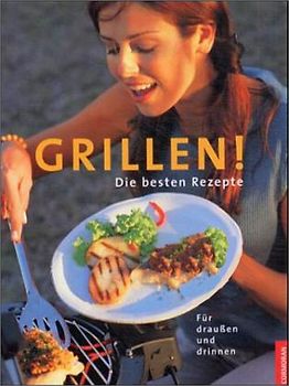 Grillspass für draussen und drinnen. So gebrutzelt schmecken Fleis, Fisch, Gemüse & Co. besonders köstlich. Mit den besten Buttermischungen, Saucen und Dips