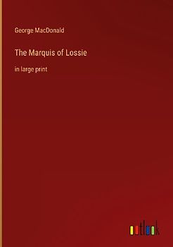 The Marquis of Lossie