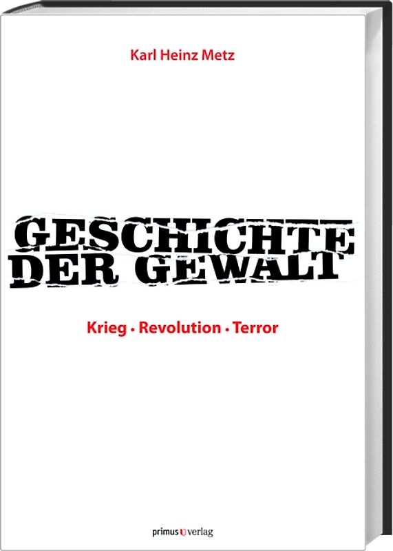 Geschichte der Gewalt