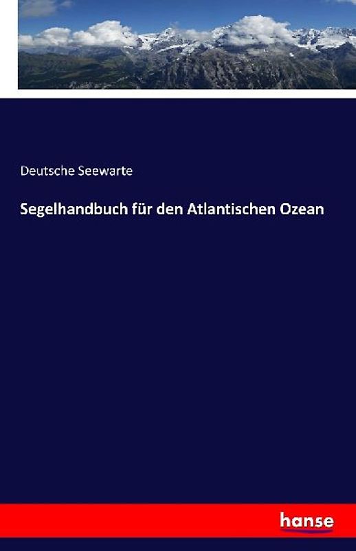 Segelhandbuch für den Atlantischen Ozean