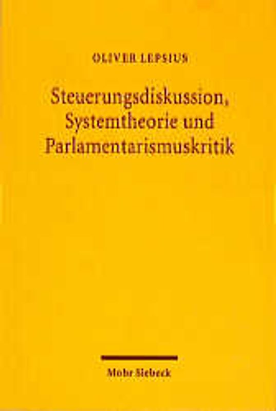 Steuerungsdiskussion, Systemtheorie und Parlamentarismuskritik