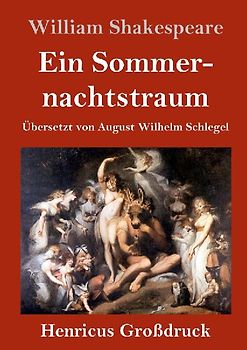 Ein Sommernachtstraum (Großdruck)