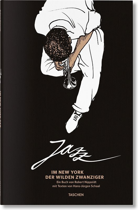 Jazz. Im New York der wilden Zwanziger