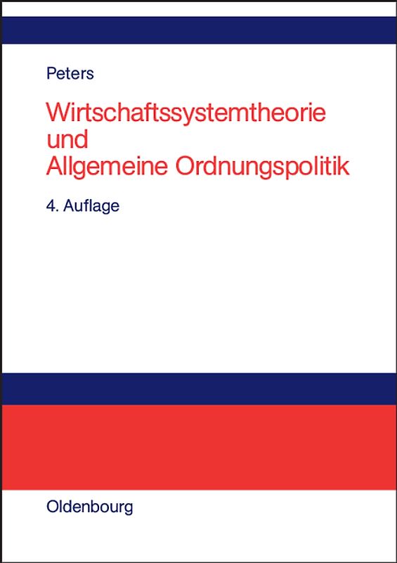 Wirtschaftssystemtheorie und Allgemeine Ordnungspolitik