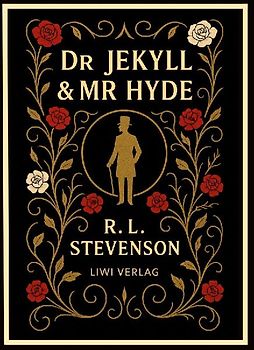 Stevenson: Dr Jekyll and Mr Hyde (English Edition)