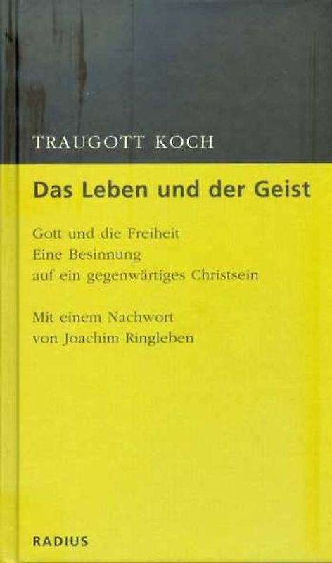 Das Leben und der Geist