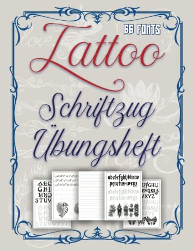 Tattoo Schriftzug: Handlettering Übungsheft: Schöne Schriften - Schritt für Schritt - für echte Tätowierer, Profis und Amateure (Tattoo Design Buch für Echte Tätowierer, Profis und Amateure., Band 4)