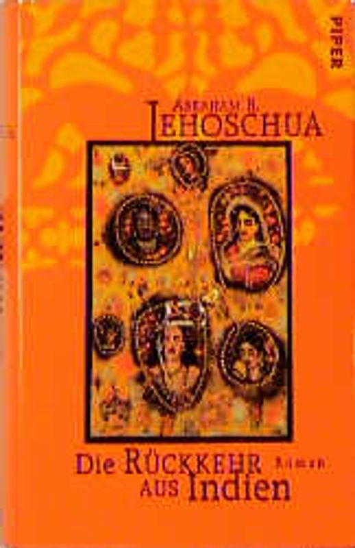Die Rückkehr aus Indien. Roman