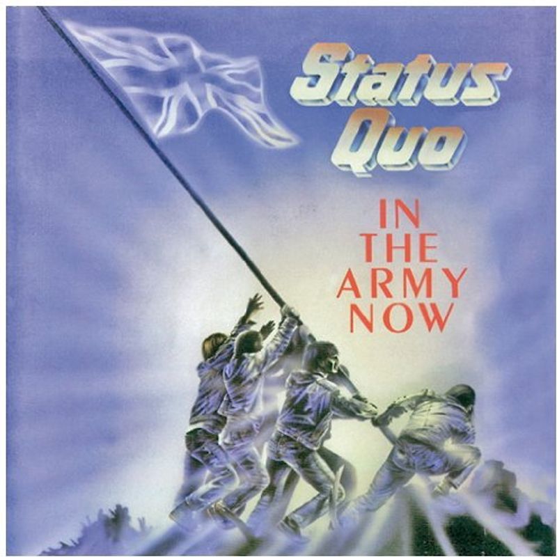 Status Quo - In the Army Now