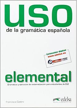 USO de la gramática española / Elemental - Übungsbuch