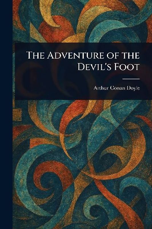 The Adventure of the Devil's Foot