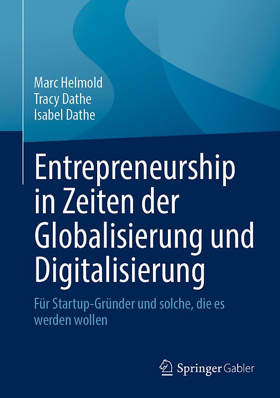 Entrepreneurship in Zeiten der Globalisierung und Digitalisierung