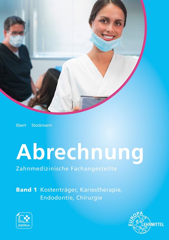 Abrechnung Zahnmedizinische Fachangestellte Band 1
