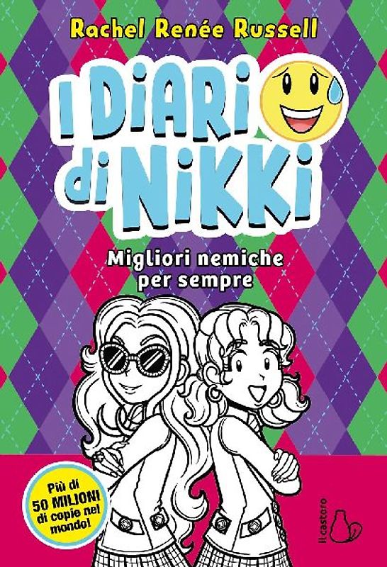 Migliori nemiche per sempre. I diari di Nikki