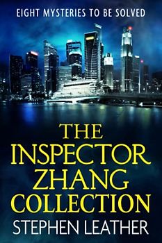 Inspector Zhang Mysteries - The Collection (Inspector Zhang Mystery, Band 8)