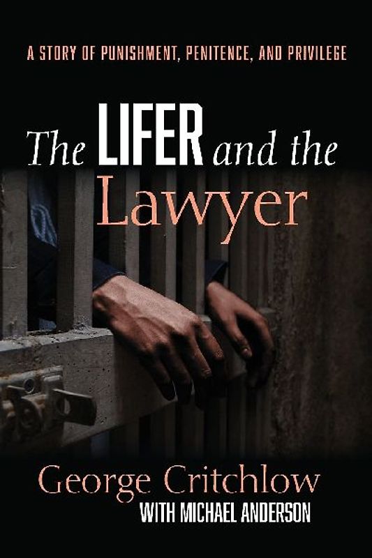 The Lifer and the Lawyer