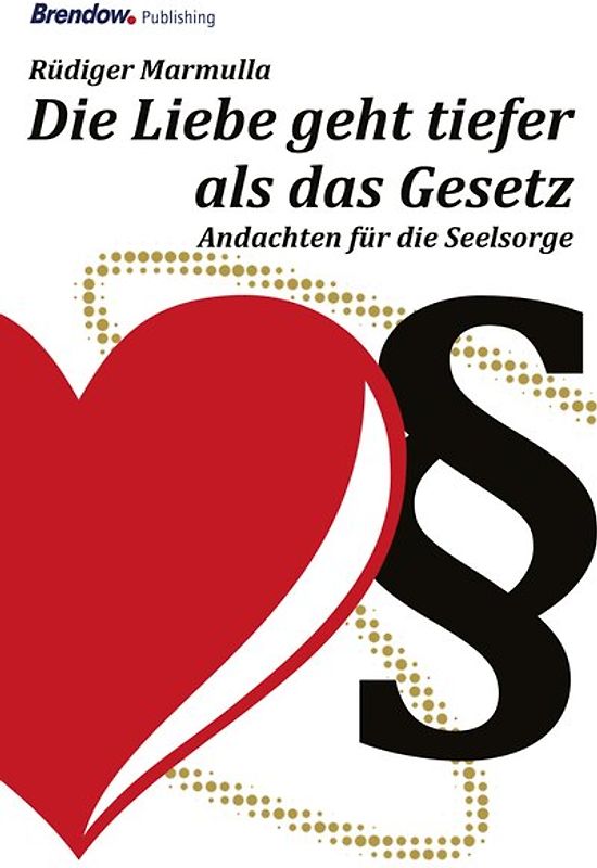 Die Liebe geht tiefer als das Gesetz
