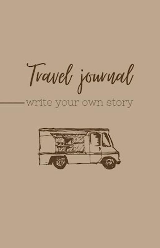 TRAVEL JOURNAL: Travel Diary | Road Trip | World trip | Backpacking | Adventure Book | Travel Book | Reisetagebuch | Reisetagebuch zum selber schreiben | Van Trip | Memory Book