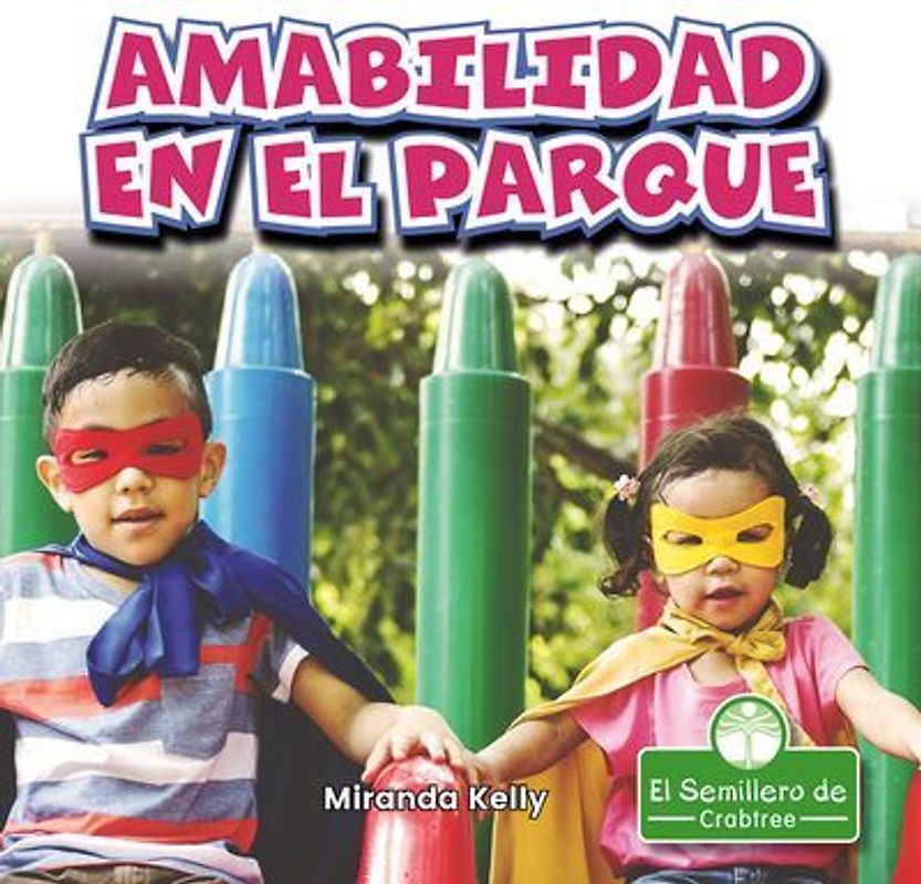 Amabilidad En El Parque (Playground Kindness)