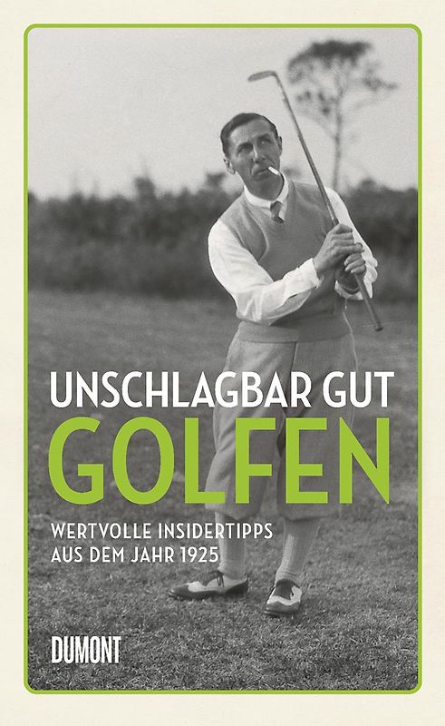 Unschlagbar gut golfen