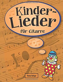 Kinderlieder für Gitarre: Das Songbook - Balinger, Thomas