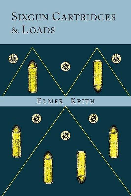 Sixgun Cartridges and Loads