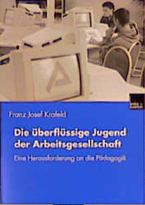 Die überflüssige Jugend der Arbeitsgesellschaft