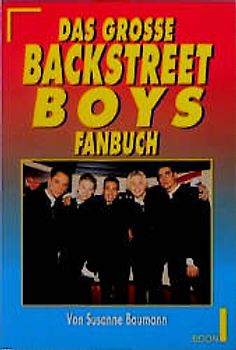 Das grosse Backstreet Boys Fanbuch