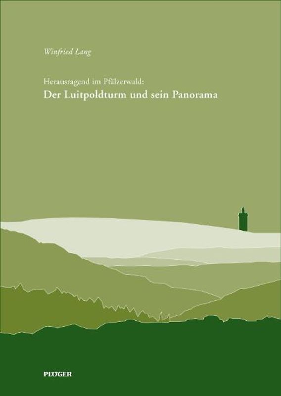 Der Luitpoldturm und sein Panorama