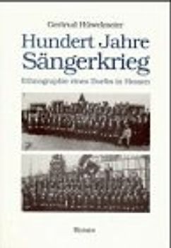 Hundert Jahre Sängerkrieg