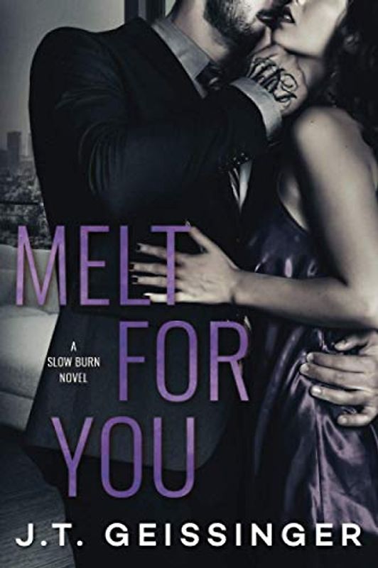 Melt for You (Slow Burn, 2, Band 2)