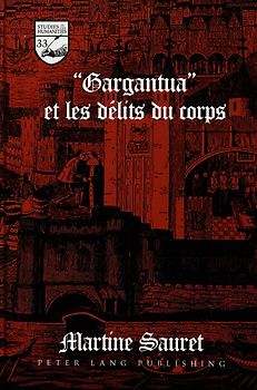 «Gargantua» et les délits du corps
