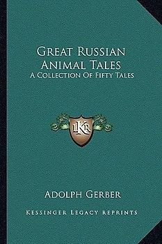Great Russian Animal Tales