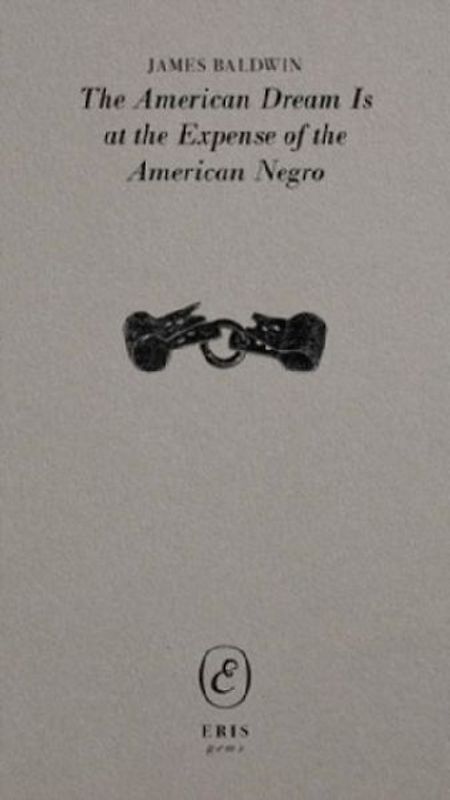 The American Dream Is at the Expense of the American Negro