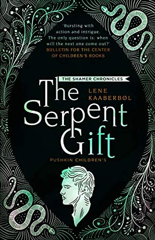 The Serpent Gift: Book 3