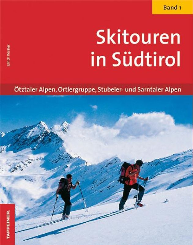Skitouren in Südtirol Band 1