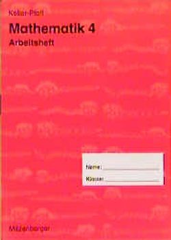 Mathematik - Neubearbeitung / 4 /Ausgabe A: Regionalausgabe 2 - Baden-Württemberg, Hessen, Saarland, Rheinland-Pfalz. 4. Schuljahr. Arbeitsheft. Ausgabe in neuer Rechtschreibung