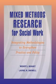 Mixed Methods Research for Social Work