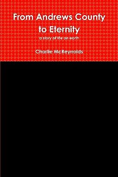 From Andrews County to Eternity