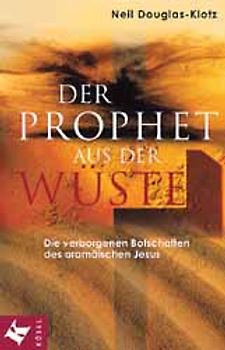 Der Prophet aus der Wüste