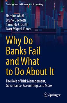 Why Do Banks Fail and What to Do About It