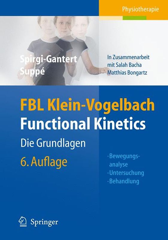 FBL Klein-Vogelbach Functional Kinetics: Die Grundlagen