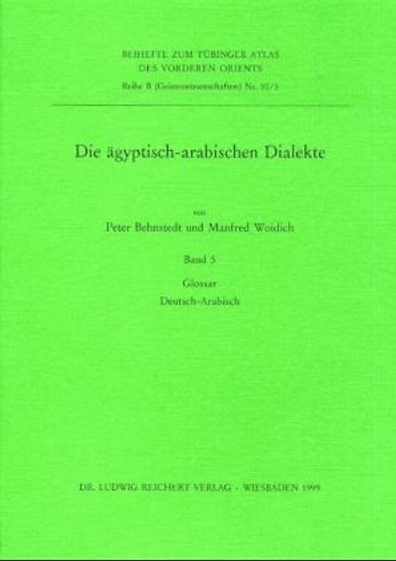 Die ägyptisch-arabischen Dialekte. Glossar Deutsch-Arabisch