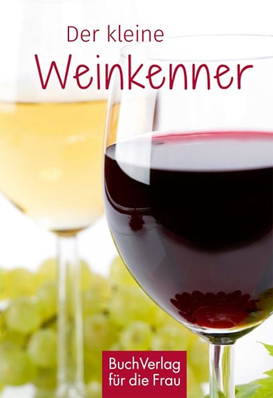 Der kleine Weinkenner