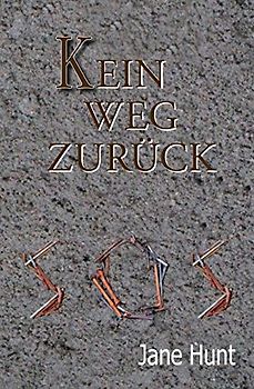 Kein Weg zurück - Hunt, Jane