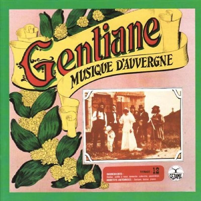 Gentiane - Musique d'Auvergne